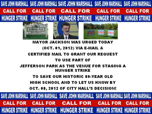 CALL FOR A HUNGER STRIKE TO SAVE HISTORIC 80-YEAR OLD JOHN MARSHALL HIGH SCHOOL