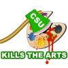 CSU Kills the Arts